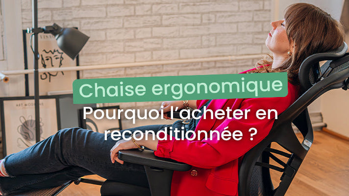 chaise de bureau ergonomique reconditionnée