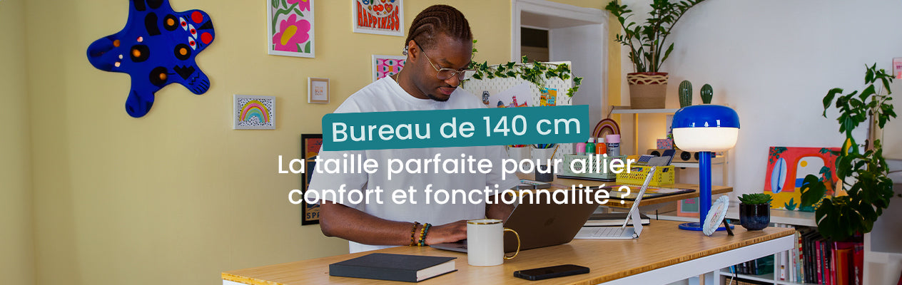 bureau de 140cm confort et fonctionnalité