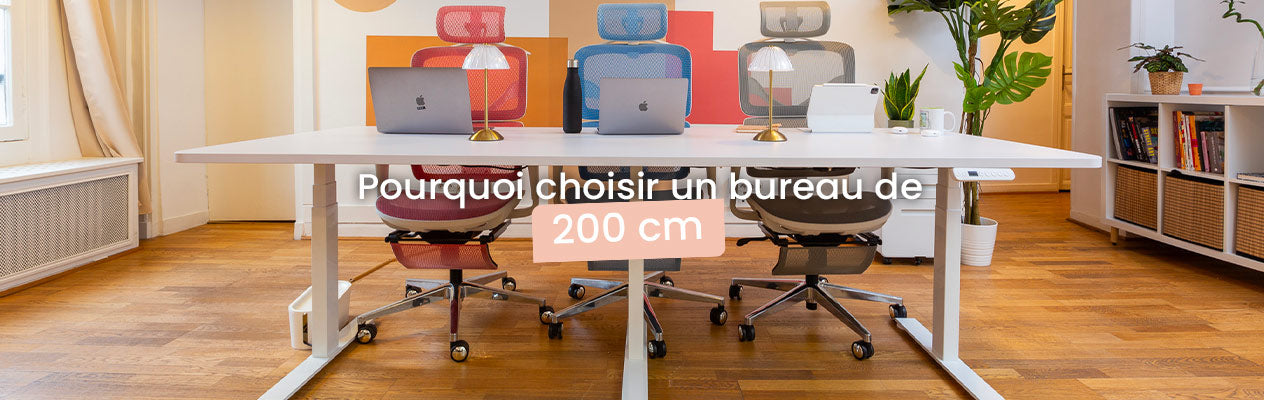 pourquoi choisir un bureau de 200 cm 