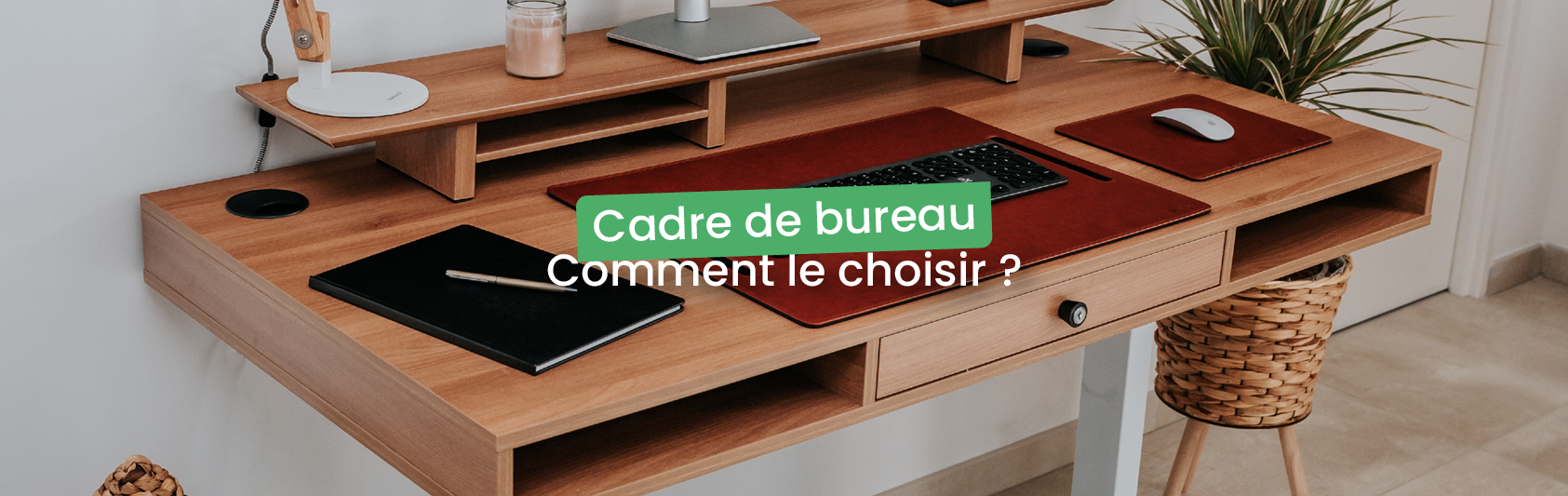 comment choisir son piètement de bureau électrique ?