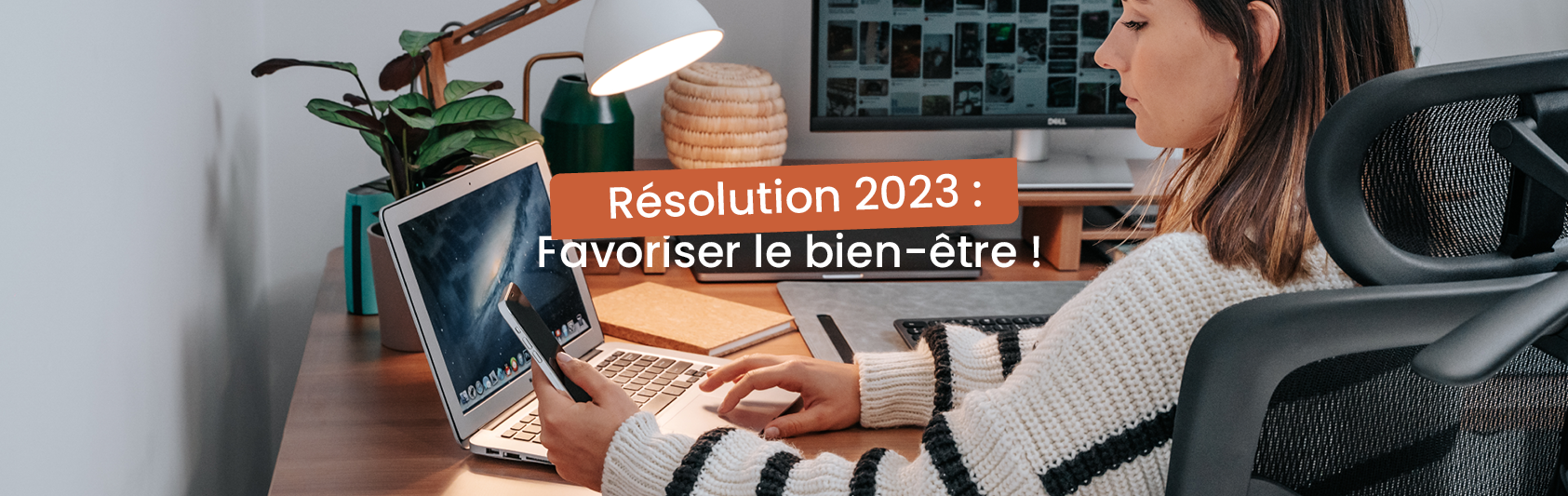 Résolution 2023 favoriser sin bien-être avec l'ergonomie