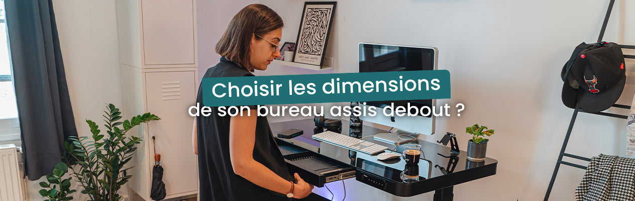 Choisir les dimensions de son bureau assis debout